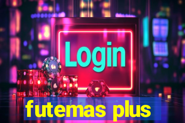 futemas plus